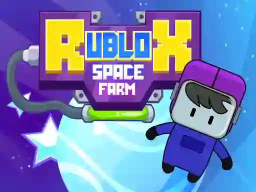 Гульня Rublox Space Farm онлайн