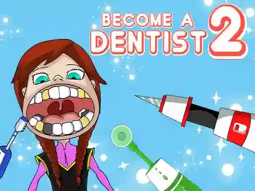 Гульня Become a Dentist 2 онлайн