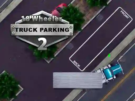 Гульня 18 Wheeler Truck Parking 2 онлайн