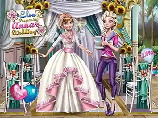 Гульня Elsa Preparing Anna's Wedding онлайн