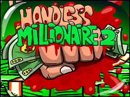 Гульня Handless Millionaire 2 онлайн