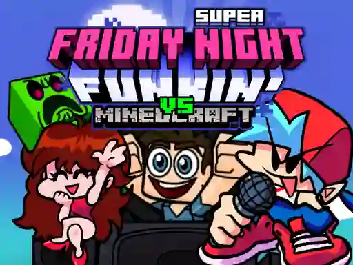 Гульня Super Friday Night Funkin Vs Minecraft онлайн