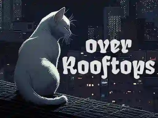 Гульня Over Rooftops онлайн