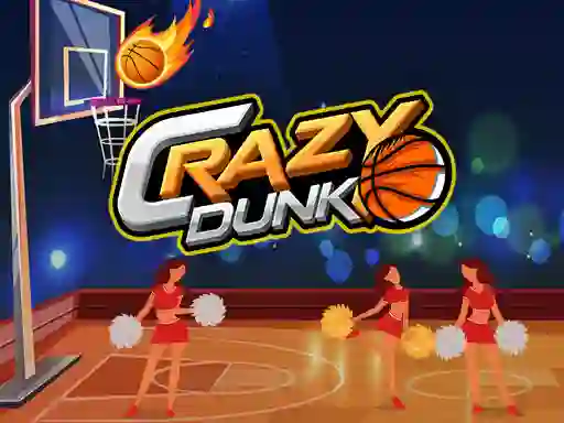 Гульня Crazy Dunk онлайн