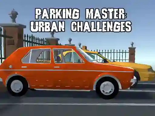 Гульня Parking Master Urban Challenges онлайн