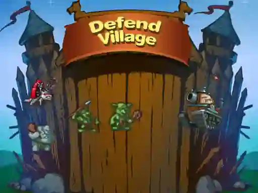 Гульня Defend Village онлайн