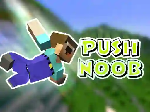 Гульня Push Noob онлайн