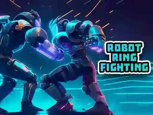Гульня Robot Ring Fighting онлайн