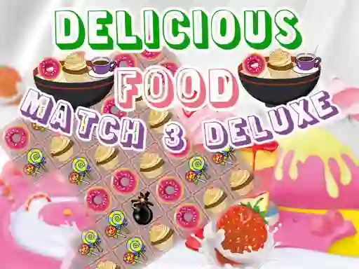 Гульня Delicious Food Match 3 Deluxe онлайн