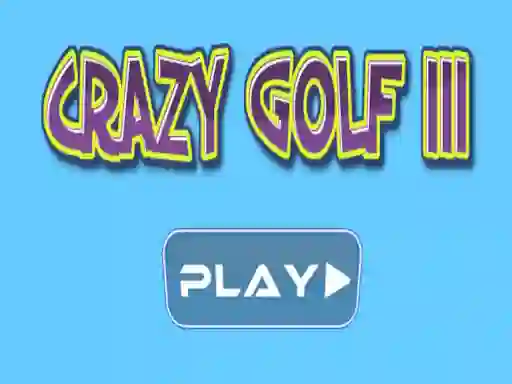 Гульня Crazy golf III онлайн