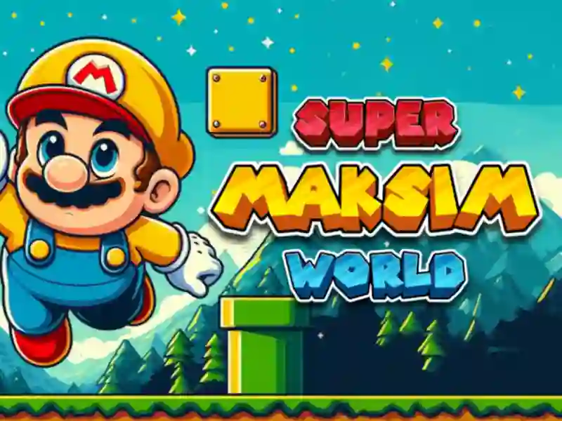 Гульня Super Maksim World онлайн