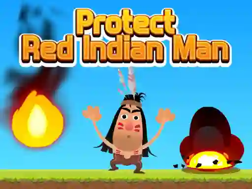 Гульня Protect Red Indian Man онлайн