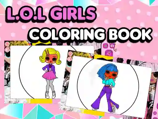 Гульня L.O.L OMG Girls Coloring Book онлайн