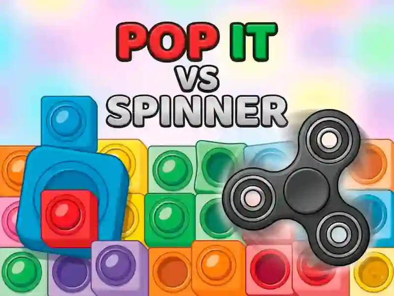 Гульня Pop It vs Spinner онлайн