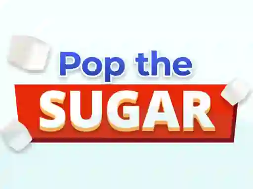 Гульня Pop The Sugar онлайн