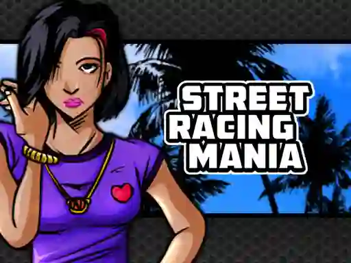 Гульня Street Racing Mania онлайн