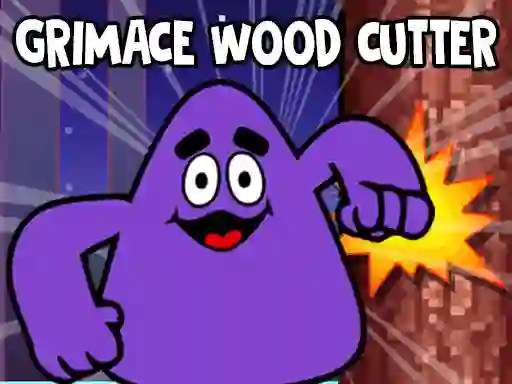 Гульня Grimace Wood Cutter онлайн