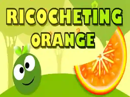 Гульня Ricocheting Orange онлайн