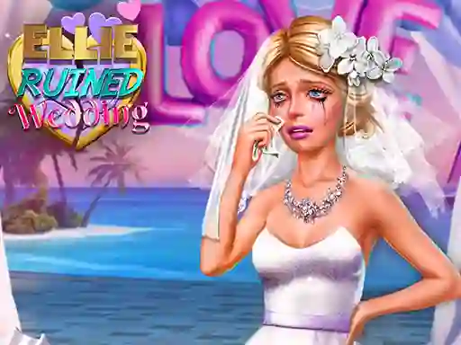 Гульня Ellie Ruined Wedding онлайн