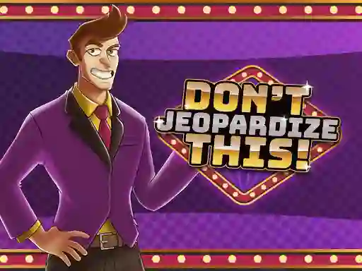 Гульня Don't Jeopardize This онлайн