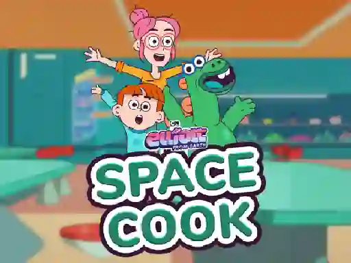 Гульня Elliott From Earth Space Cook онлайн