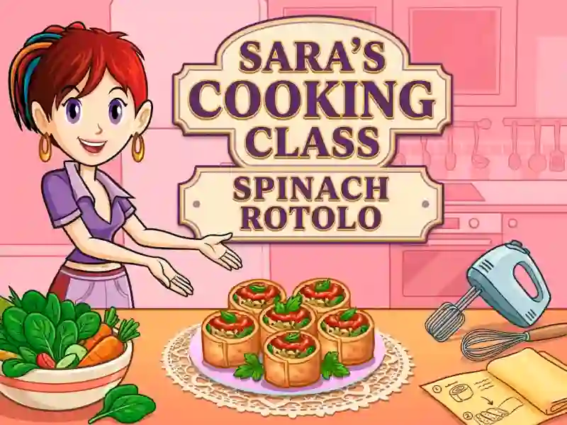 Гульня Sara’s Cooking Class Spinach Rotolo онлайн