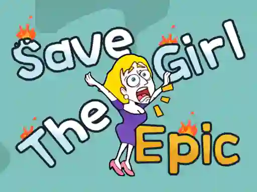 Гульня Save The Girl Epic онлайн