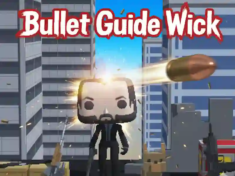Гульня Bullet Guide Wick онлайн