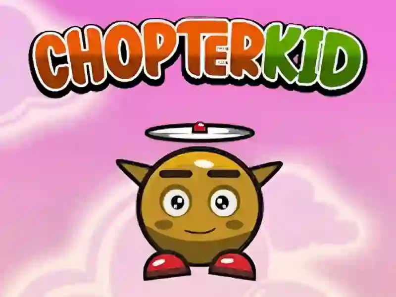 Гульня Chopter Kid онлайн