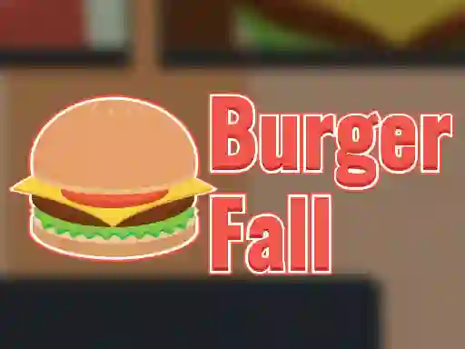 Гульня Burger Fall онлайн