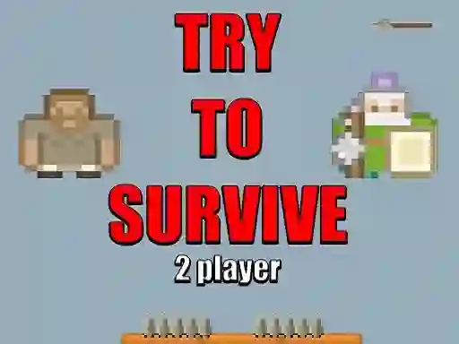 Гульня Try to survive 2 player онлайн