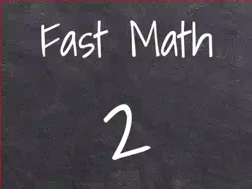 Гульня Fast Math 2 онлайн