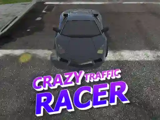 Гульня Crazy Traffic Racer онлайн