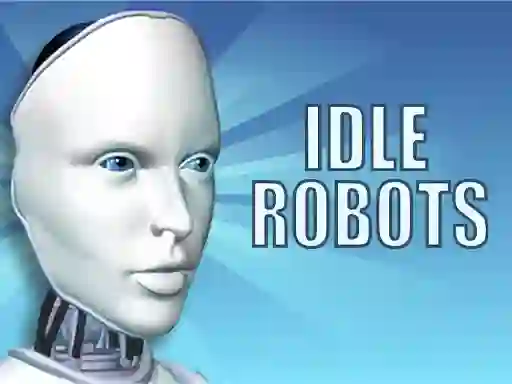 Гульня Idle Robots онлайн