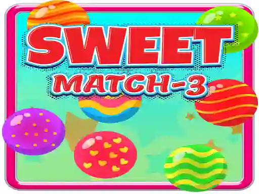 Гульня Sweet Match 3 онлайн