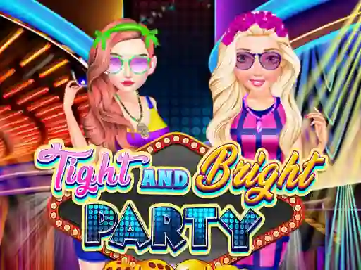 Гульня Tight and Bright Party онлайн