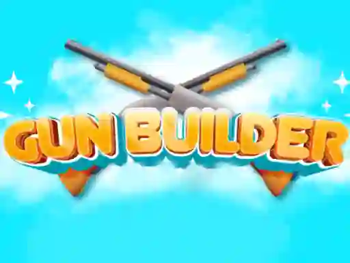 Гульня Gun Builder онлайн