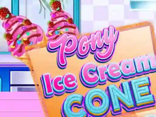 Гульня Pony Ice Cream Cone онлайн