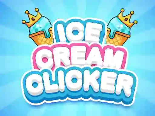 Гульня Ice Cream Clicker онлайн