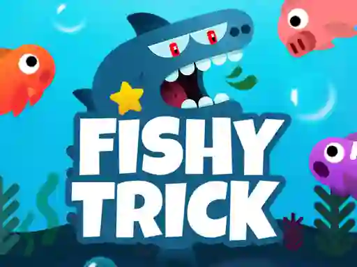 Гульня Fishy Trick онлайн