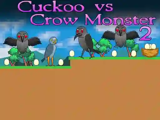 Гульня Cuckoo vs Crow Monster 2 онлайн