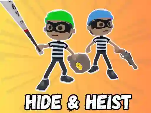 Гульня Hide & Heist онлайн
