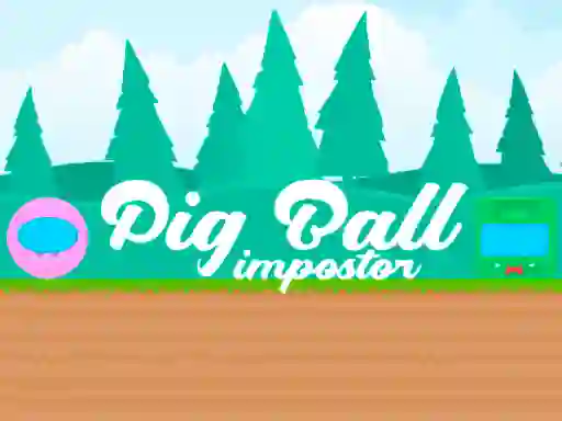 Гульня Pig Ball Impostor онлайн