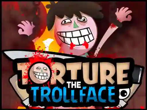 Гульня Torture the Trollface онлайн