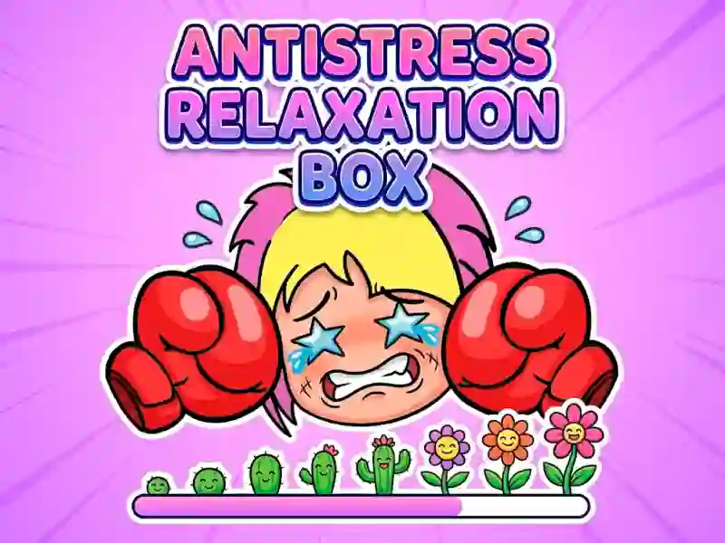 Гульня Antistress Relaxation Box онлайн