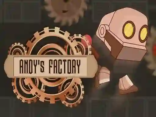 Гульня Andy's Factory онлайн