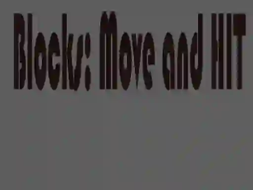 Гульня Blocks Move & HIT - PRO онлайн