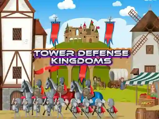 Гульня Tower Defense Kingdoms онлайн