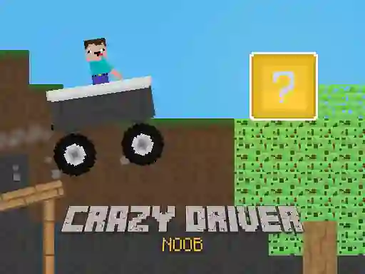 Гульня Crazy Driver Noob онлайн