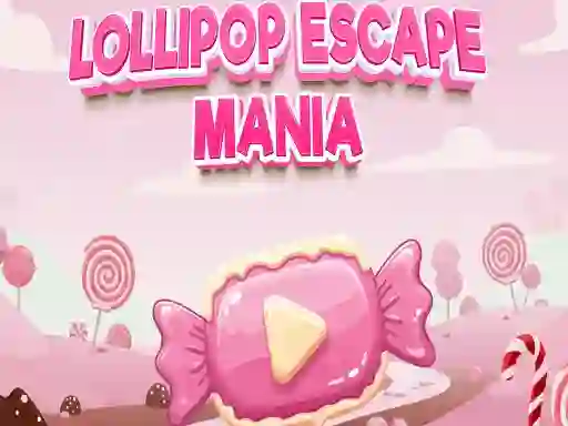 Гульня Lollipop Escape Mania онлайн